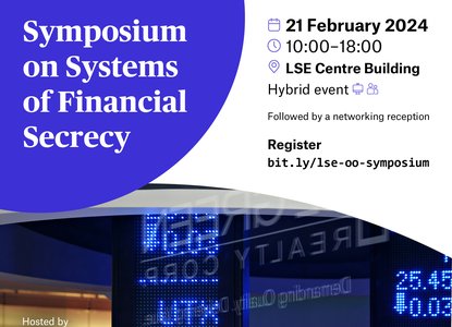 Symposium on Systems of Financial Secrecy organised by Open Ownership and the London School of Economics International Inequalities Institute