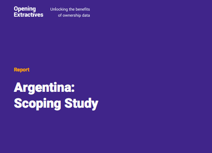 Opening Extractives Argentina scoping report cover image